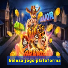 beleza jogo plataforma